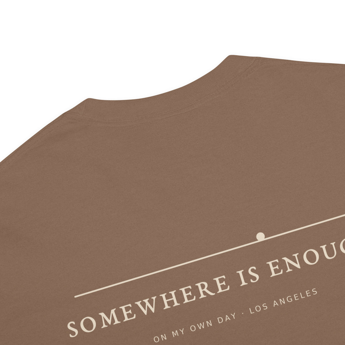 Somewhere Is Enough